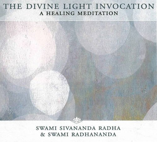 Stock image for The Divine Light Invocation: A Healing Meditation for sale by Irish Booksellers