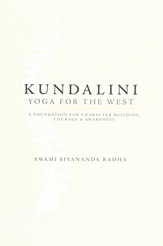 Imagen de archivo de Kundalini Yoga for the West: A Foundation for Character Building, Courage & Awareness a la venta por Revaluation Books