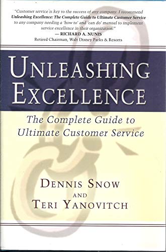 Beispielbild fr Unleashing Excellence: The Complete Guide to Ultimate Customer Service zum Verkauf von Reuseabook