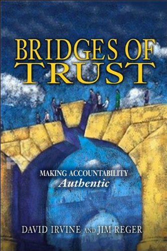 Imagen de archivo de Bridges of Trust: Making Accountability Authentic a la venta por Wonder Book