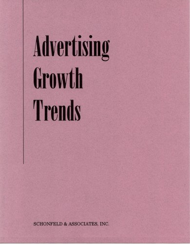 Advertising Growth Trends 2008 (9781932024579) by Schonfeld & Associates; Inc.