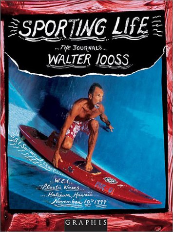 Graphis Sporting Life (9781932026009) by Walter Iooss