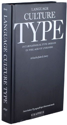 

Language Culture Type: International Type Design in the Age of Unicode