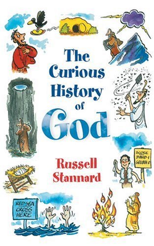 9781932031270: The Curious History of God