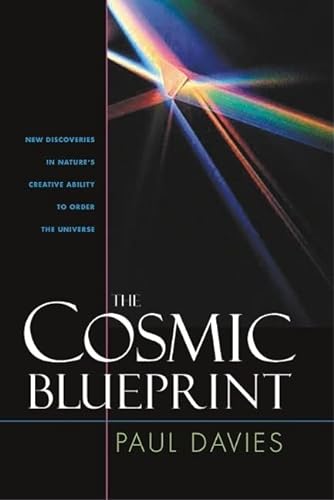 Beispielbild fr Cosmic Blueprint: New Discoveries In Natures Ability To Order Universe zum Verkauf von Hafa Adai Books