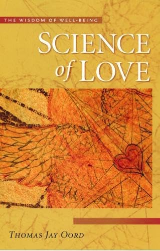 9781932031706: Science of Love: The Wisdom of Well-Being