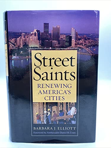 Beispielbild fr Street Saints: Renewing American Cities zum Verkauf von Front Cover Books