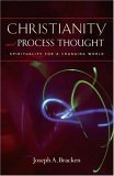 9781932031980: Christianity and Process Thought: Spirituality for a Changing World