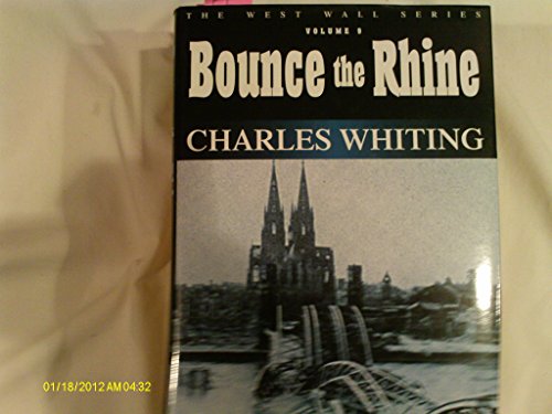 9781932033076: Bounce the Rhine (West Wall Series)