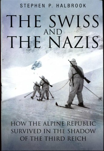 Beispielbild fr THE SWISS AND THE NAZIS : HOW THE ALPINE REPUBLIC SURVIVED IN THE SHADOW OF THE THIRD REICH zum Verkauf von Second Story Books, ABAA