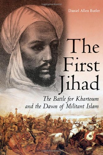 Stock image for The First Jihad: The Battle for Khartoum and the Dawn of Militant Islam for sale by Hippo Books