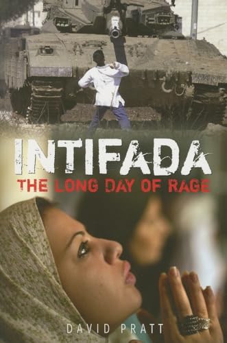 Beispielbild fr Intifada : Palestine and Israel - the Long Day of Rage zum Verkauf von Better World Books