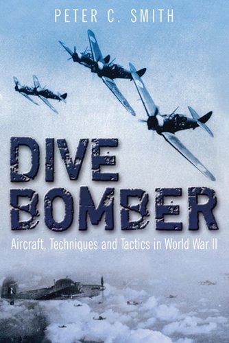 Imagen de archivo de Dive Bomber: Aircraft, Technology and Tactics in World War II a la venta por WorldofBooks