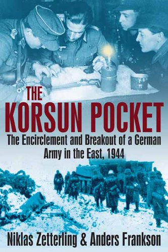 Imagen de archivo de Korsun Pocket: The Encirclement and Breakout of a German Army in the East, 1944 a la venta por Open Books