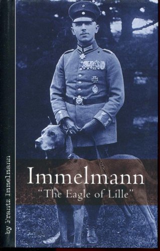 Beispielbild fr Immelmann: Tthe Eagle of Lille (Vintage Aviation Series) zum Verkauf von Wonder Book