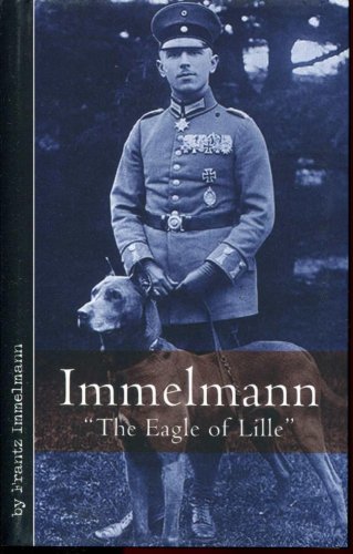 Stock image for Immelmann: Tthe Eagle of Lille for sale by ThriftBooks-Atlanta