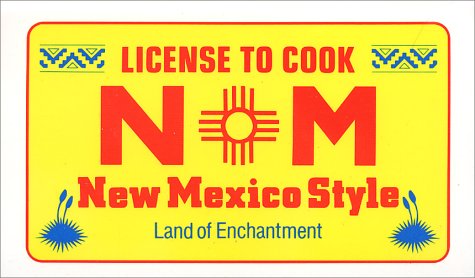 Beispielbild fr License to Cook New Mexico Style zum Verkauf von Better World Books