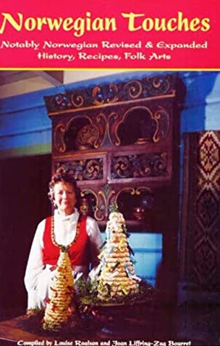 Stock image for Norwegian Touches: History, Recipes, Folk Arts Notably Norwegian for sale by Wonder Book