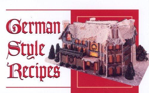 9781932043341: German Style Recipes