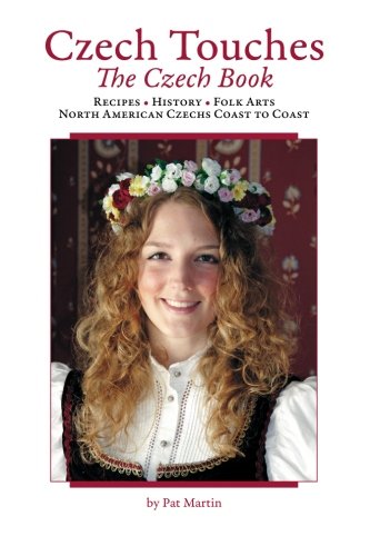 Imagen de archivo de Czech Touches: The Czech Book a la venta por Irish Booksellers