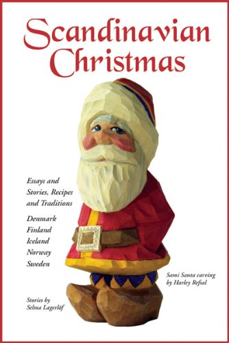 Beispielbild fr Scandinavian Christmas: Essays and Stories, Recipes and Traditions zum Verkauf von GoldenWavesOfBooks