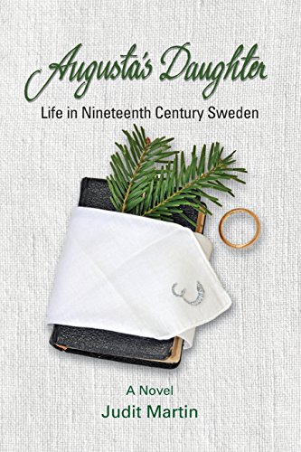 Beispielbild fr Augusta's Daughter: Life in Nineteenth Century Sweden zum Verkauf von BooksRun