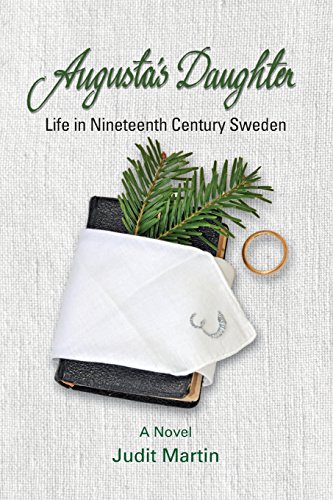 Imagen de archivo de Augusta's Daughter: Life in Nineteenth Century Sweden a la venta por BooksRun