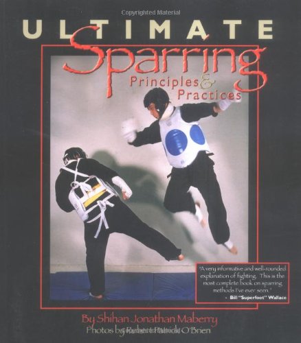 Stock image for ULTIMATE SPARRING Principles and Practices for sale by Zane W. Gray, BOOKSELLERS