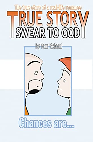Stock image for True Story, Swear to God: Chances Are (True Story Swear to God Tp) for sale by Wonder Book