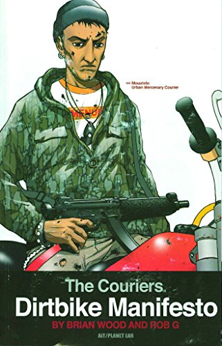 The Couriers 02: Dirtbike Manifesto (9781932051186) by Brian Wood