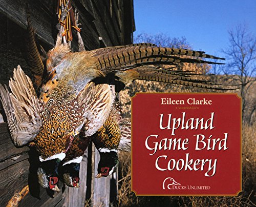 Beispielbild fr Upland Game Bird Cookery zum Verkauf von ThriftBooks-Atlanta
