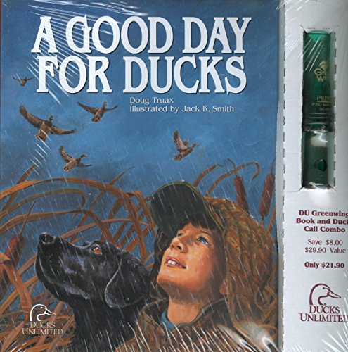 9781932052169: A Good Day for Ducks W/Duck Call