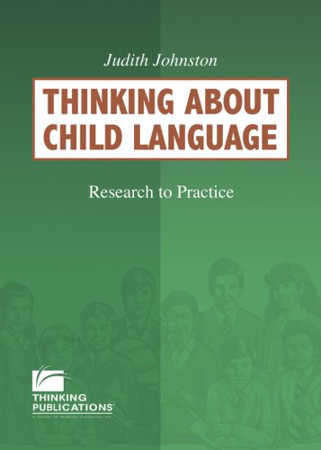 Beispielbild fr Thinking About Child Language: Research to Practice zum Verkauf von HPB-Red