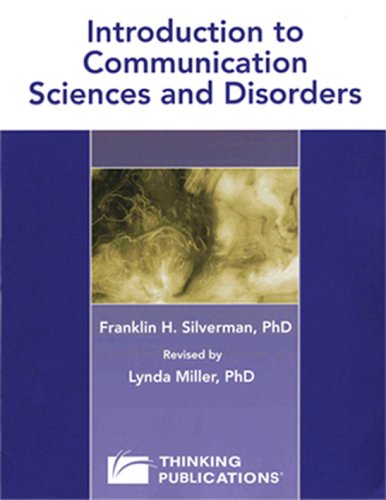 9781932054507: Introduction to Communication Sciences and Disorders 4th Edition