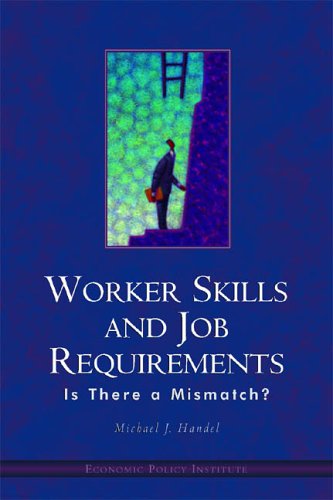 Imagen de archivo de Worker Skills And Job Requirements Is There A Mismatch? a la venta por HPB-Diamond