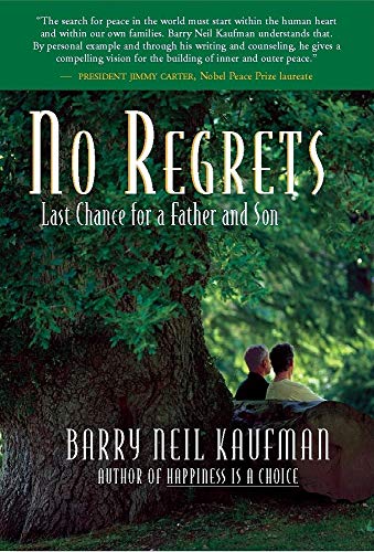 9781932073027: No Regrets: Last Chance for a Father and Son