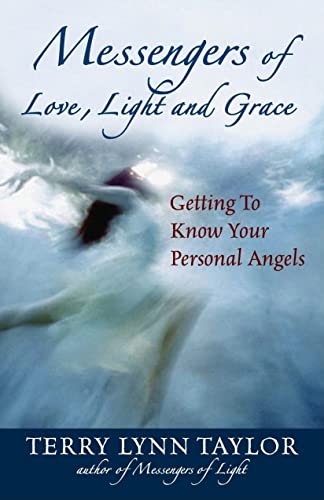 Imagen de archivo de Messengers of Love, Light, and Grace : Getting to Know Your Personal Angels a la venta por Better World Books: West