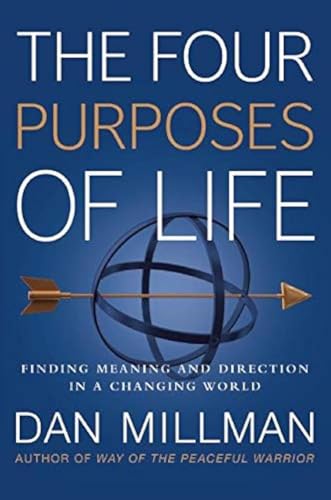 

Four Purposes of Life : Finding Meaning and Direction in a Changing World