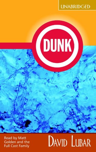 Dunk (9781932076073) by Lubar, David