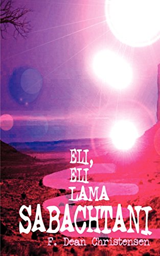 Stock image for Eli, Eli Lama Sabachtani for sale by Veronica's Books