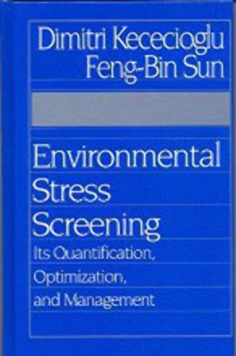 9781932078046: Environmental Stress Screening: Its Quantification, Optimization and Management