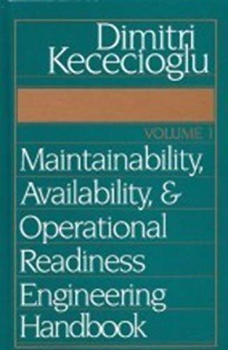 Stock image for Maintainability, Availability & Operational Readiness Engineering Handbook, Volume 1 for sale by Books Puddle
