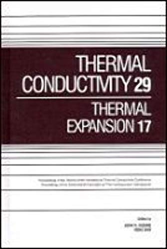 Stock image for Thermal Conductivity 29/Thermal Expansion 17: Joint Conferences, June 24-27, 2007, Birmingham, Alabama USA for sale by Wonder Book