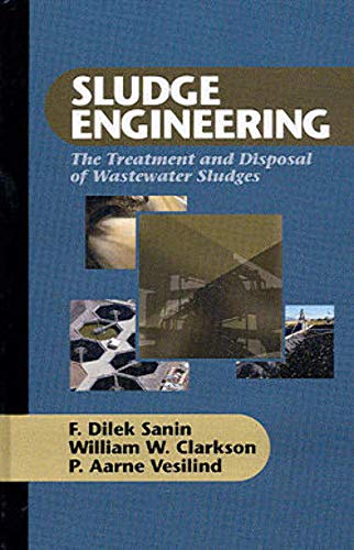 Stock image for Sludge Engineering: The Treatment and Disposal of Wastewater Sludges for sale by dsmbooks