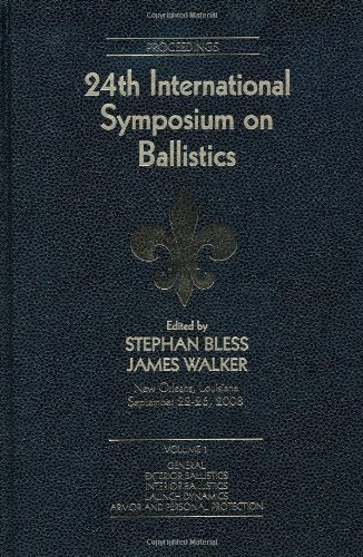 Ballistics 2008: 24th International Symposium on Ballistics (2 Volume Set) (9781932078930) by Edited