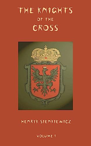 Stock image for The Knights of the Cross Volume 1 for sale by PBShop.store US