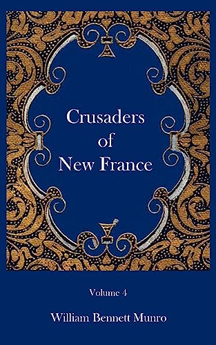 Imagen de archivo de Crusaders of New France a la venta por Chiron Media