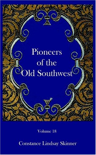 Imagen de archivo de Pioneers of the Old Southwest a la venta por Chiron Media
