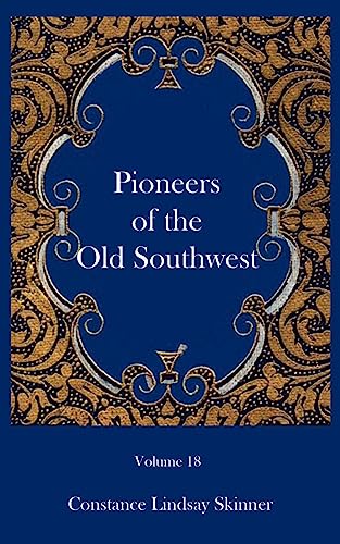 Stock image for Pioneers of the Old Southwest for sale by Chiron Media