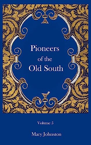 Stock image for Pioneers of the Old South for sale by Lucky's Textbooks